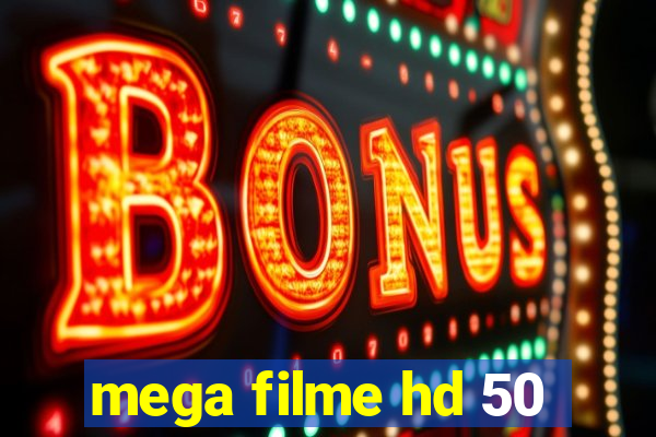 mega filme hd 50